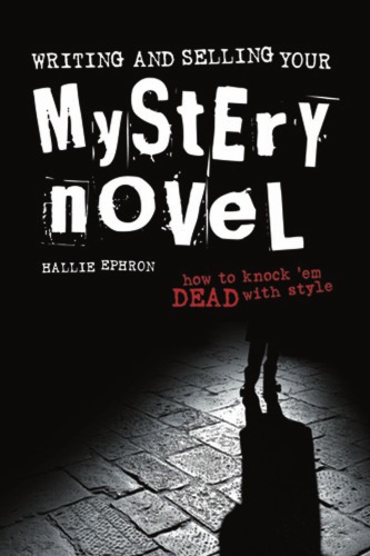 Writing and Selling Your Mystery Novel