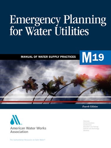 M19 Emergency Planning for Water Utilities, Fourth Edition