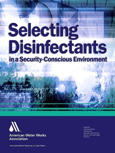 Selecting Disinfectants in a Security-Conscious Environment