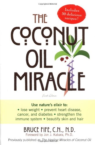 The Coconut Oil Miracle