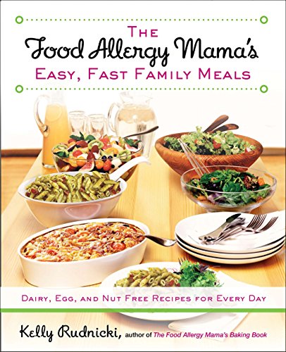 The Food Allergy Mama's Easy, Fast Family Meals