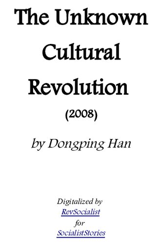 The Unknown Cultural Revolution