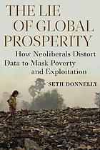 The Lie of Global Prosperity