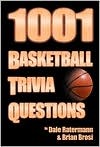 1001 Basketball Trivia Questions