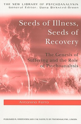 Seeds of Illness, Seeds of Recovery