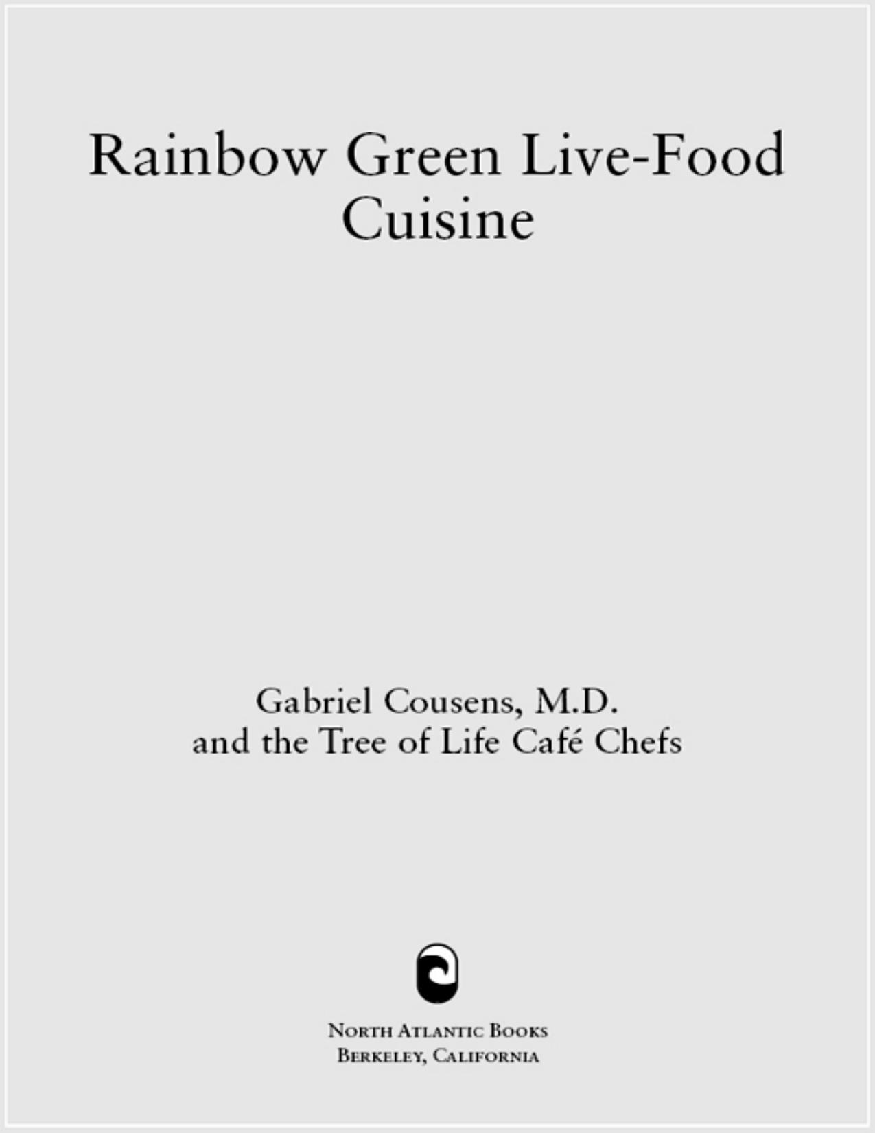 Rainbow Green Live-Food Cuisine