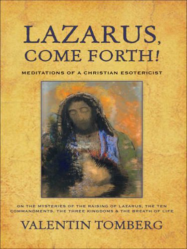 Lazarus, Come Forth!