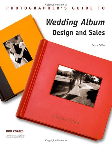 Photographer's Guide to Wedding Album Design and Sales