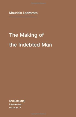 The Making of the Indebted Man