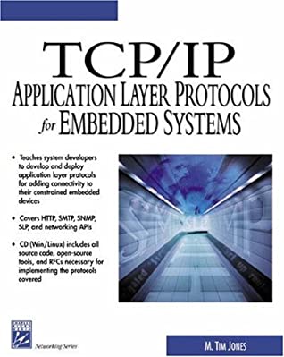 TCP/IP Application Layer Protocols for Embedded Systems [With CDROM]