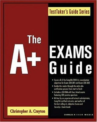 The A+ Exams Guide