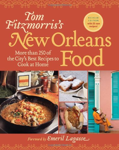 Tom Fitzmorris's New Orleans Food (Revised Edition)