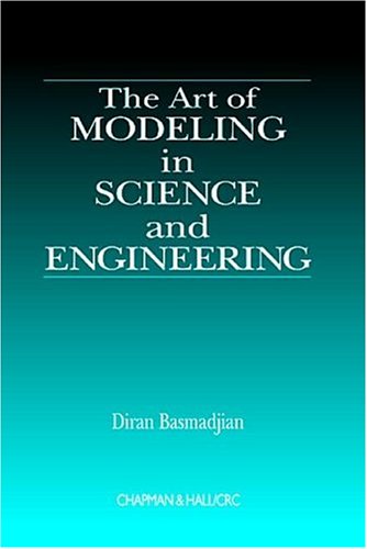 The Art of Modeling in Science and Engineering with Mathematica