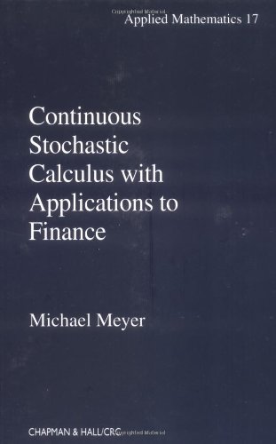 Continuous Stochastic Calculus with Applications to Finance