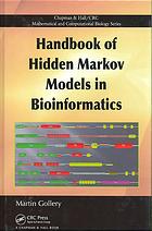 Handbook of Hidden Markov Models in Bioinformatics [With CDROM]