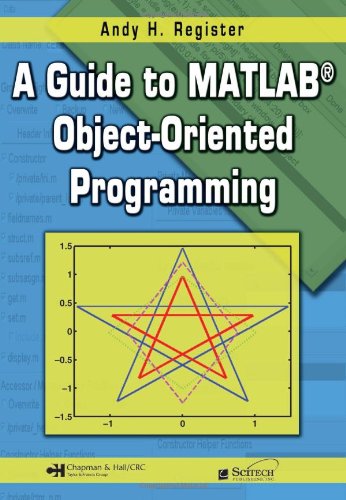 A guide to MATLAB object-oriented programming