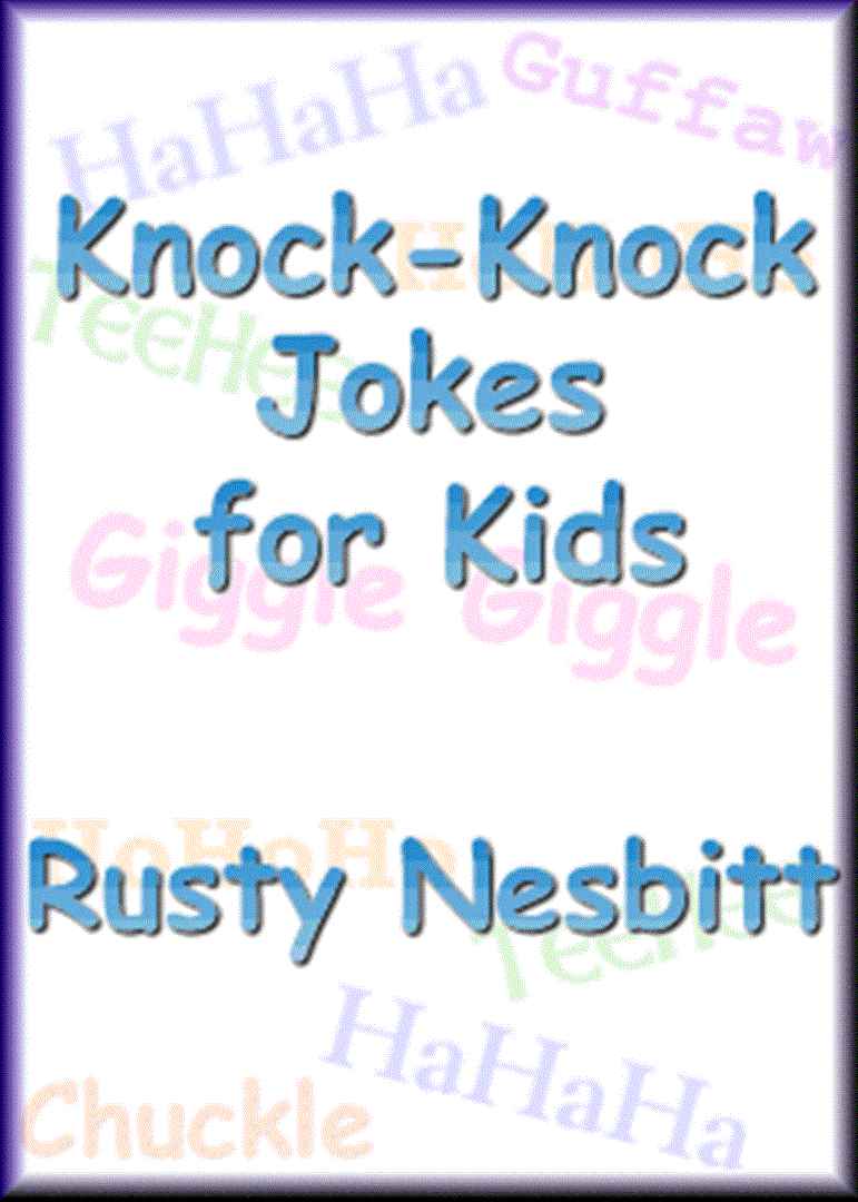 Knock Knock Jokes For Kids