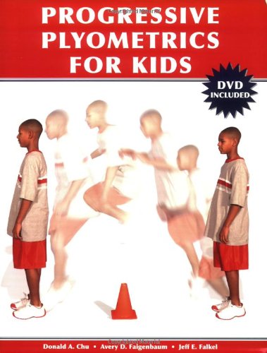 Progressive Plyometrics for Kids [With DVD]