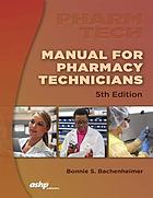 Manual for pharmacy technicians