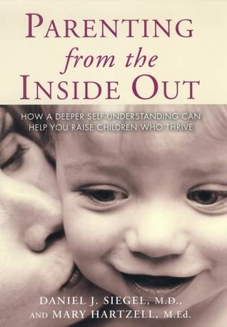 Parenting from the Inside Out