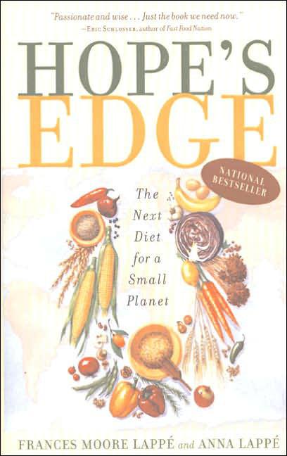 Hope's Edge: The Next Diet for a Small Planet