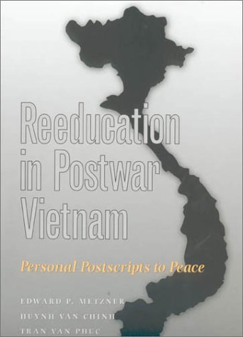 Reeducation in Postwar Vietnam