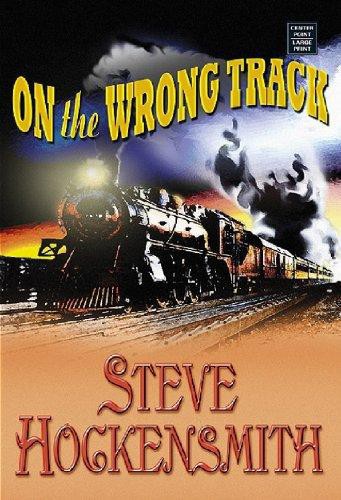 On the Wrong Track