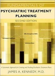 Fundamentals of Psychiatric Treatment Planning, Second Edition