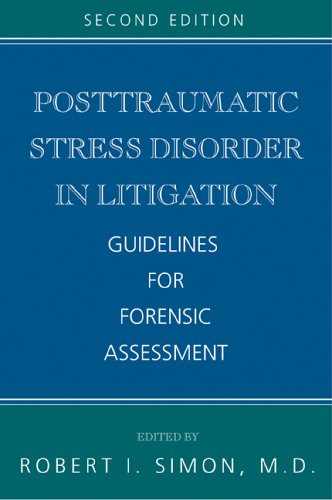 Posttraumatic Stress Disorder in Litigation, Second Edition