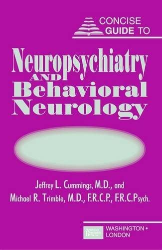 Concise Guide To Neuropsychiatry And Behavioral Neurology (Concise Guides)