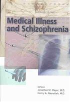 Medical Illness and Schizophrenia