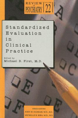 Standardized Evaluation in Clinical Practice