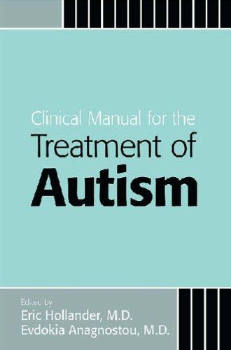 Clinical Manual for the Treatment of Autism