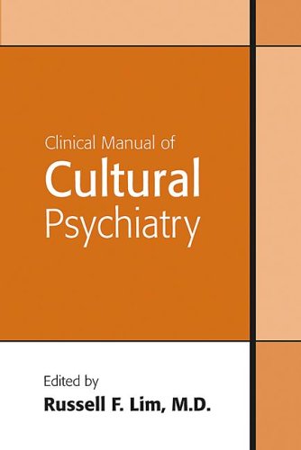 Clinical Manual of Cultural Psychiatry