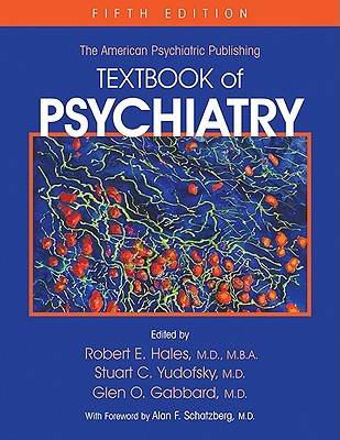 American Psychiatric Publishing Textbook of Psychiatry