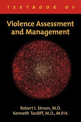 Textbook of Violence Assessment and Management