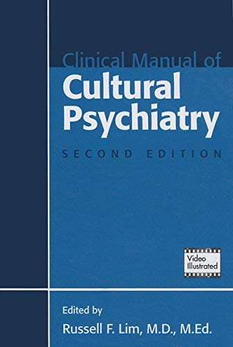 Clinical Manual of Cultural Psychiatry, Second Edition