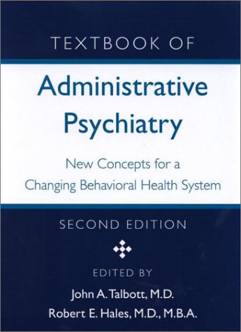 Textbook of Administrative Psychiatry