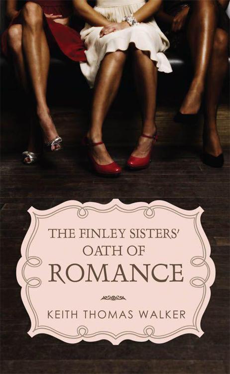 The Finley Sisters' Oath of Romance