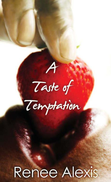 A Taste of Temptation