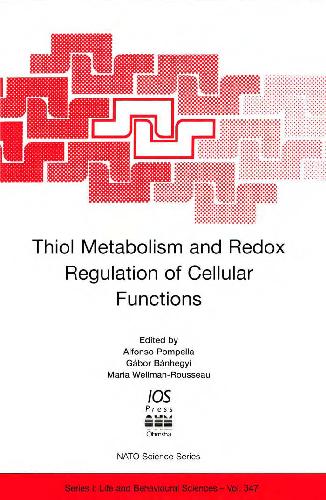 Thiol Metabolism And Redox Regulation Of Cellular Functions