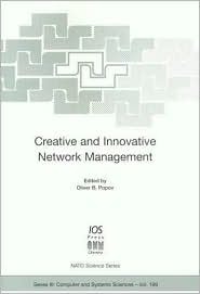 Creative and Innovative Network Management