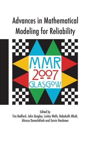 Advances in Mathematical Modeling for Reliability