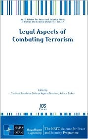 Legal Aspects of Combating Terrorism