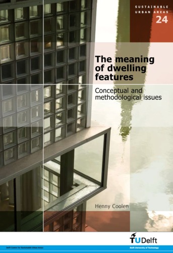 The Meaning of Dwelling Features