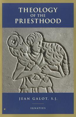 Theology of the Priesthood