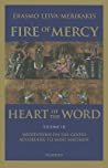 Fire of Mercy, Heart of the Word