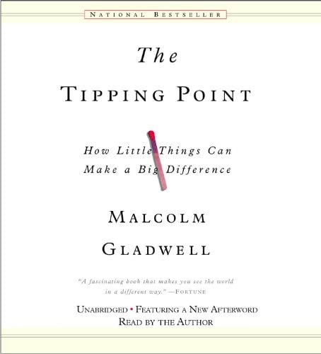 The Tipping Point: How Little Things Can Make a Big Difference