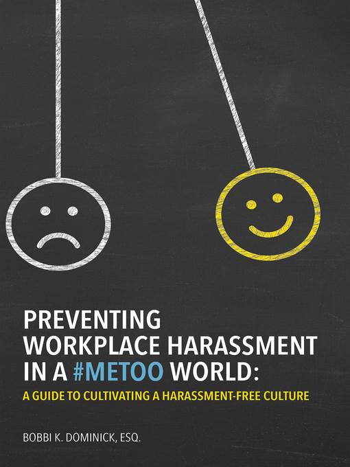 Preventing Workplace Harassment in a #MeToo World