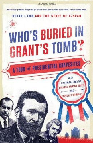 Who's Buried in Grant's Tomb?